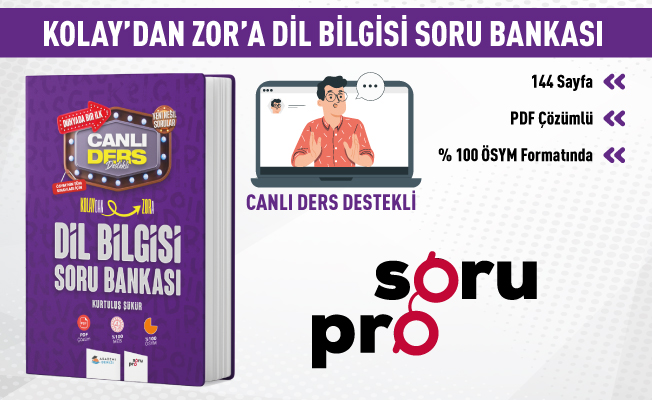 KOLAYDAN ZORA DİL BİLGİSİ SORU BANKASI